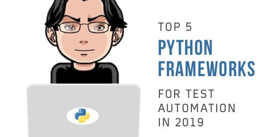 Top 5 Python Frameworks For Test Automation In 2019