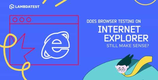 Browser Testing On Internet Explorer