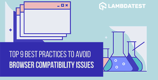 Browser Compatibility Issues