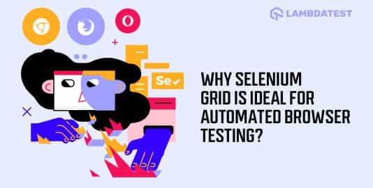 What is Selenium Grid & Advantages of Selenium Grid
