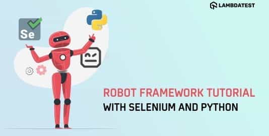 Robot Framework Tutorial