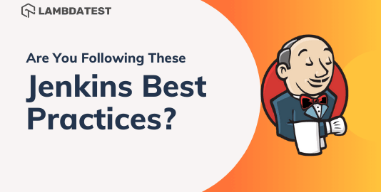 Jenkins Best Practices