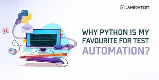 Python Testing Tutorial: Why Python for Test Automation