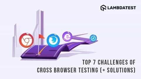 Cross-Browser-Testing-Challenges