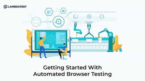Get Started With Automated Browser testing