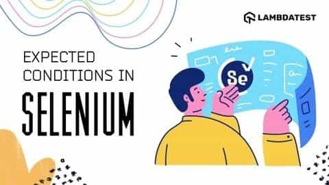 Expected Conditions in Selenium