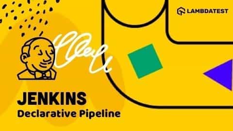 Guide To Jenkins Declarative Pipeline