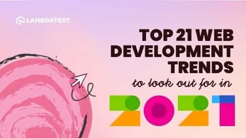 Top 21 web development Trends
