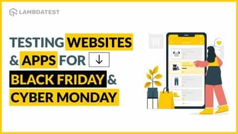 Test Websites And Apps For Black Friday