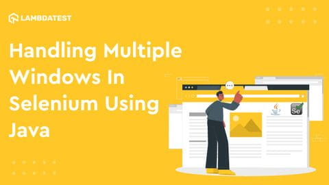 Handle Multiple Windows in Selenium