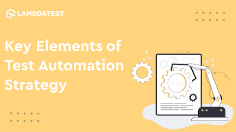 Test Automation Strategy