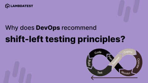 Why does DevOps recommend shift-left testing